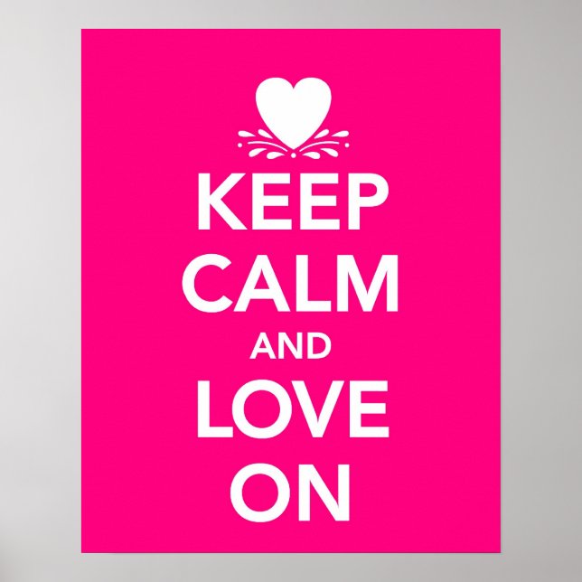 Keep Calm and Love On Poster (Vorne)