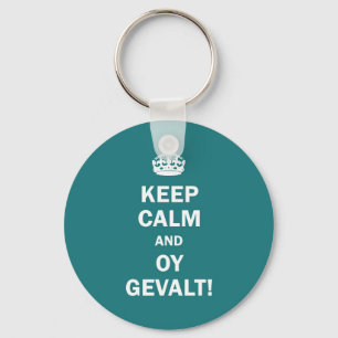 "Keep Calm and Oy Gevalt!" Schlüsselanhänger