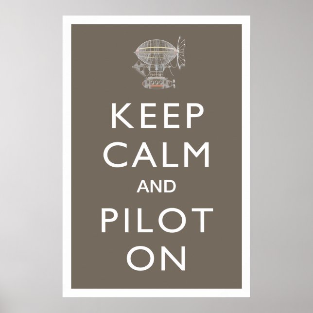 Keep Calm and Pilot On Steampunk Dirigible - Slate Poster (Vorne)