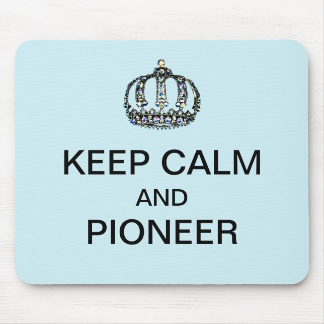 KEEP CALM AND PIONEER  MOUSEPAD (Vorne)