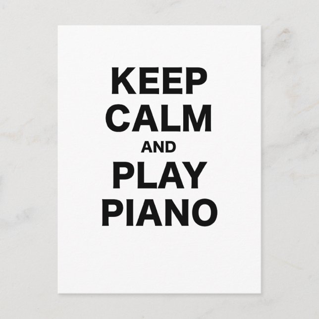 Keep Calm and Play Piano Postkarte (Vorderseite)