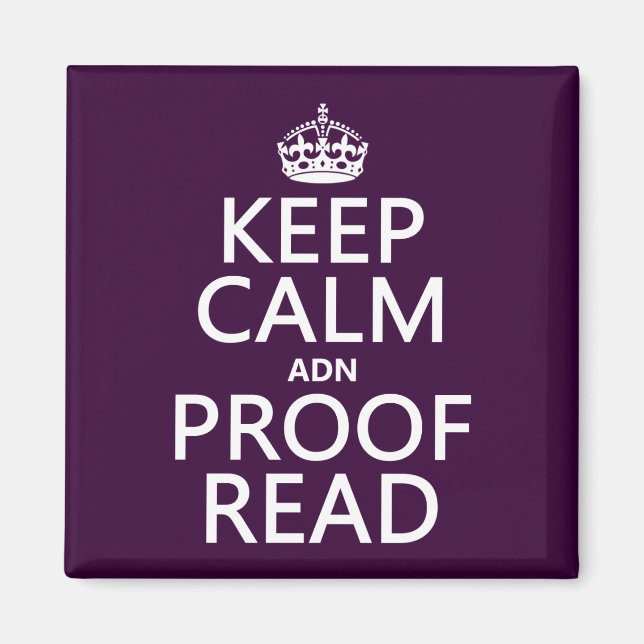 Keep Calm 'and' Profread (DNA) Magnet (Vorne)
