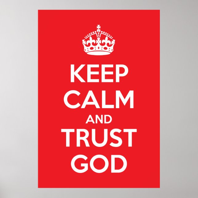 Keep Calm and Trust God Poster (Vorne)