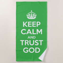 Keep Calm and Trust God Strandtuch