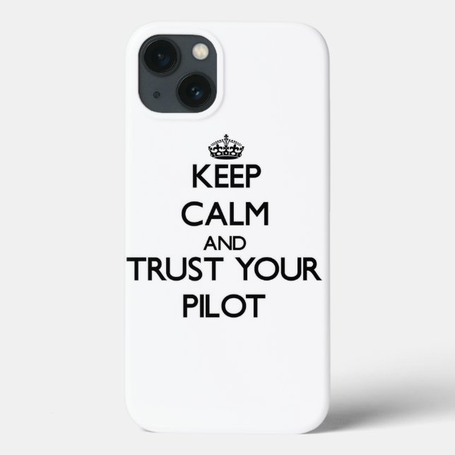 Keep Calm and Trust Your Pilot Case-Mate iPhone Hülle (Rückseite)