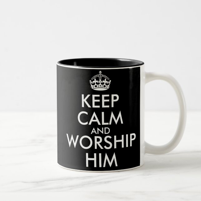 KEEP CALM AND WORSHIP HIM ZWEIFARBIGE TASSE (Rechts)