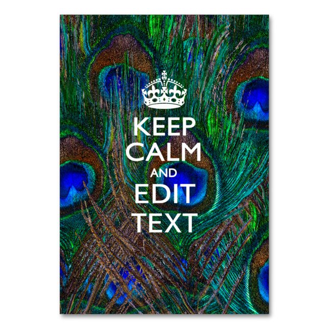 Keep Calm And Your Text on Peacock Feathers Tischnummer (Vorderseite)
