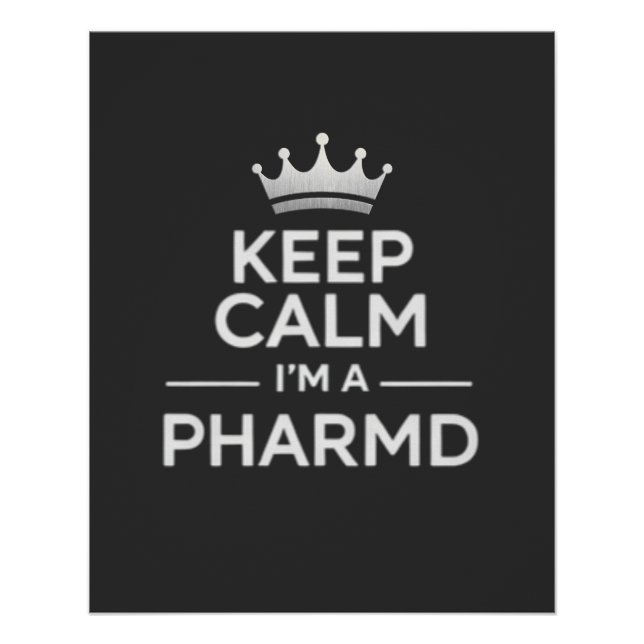 Keep Calm I’m a PharmD Funny Pharmacy Poster (Vorderseite)