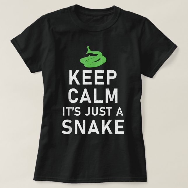 Keep Calm its just a Snake Funny Snake Lover T-Shirt (Design vorne)