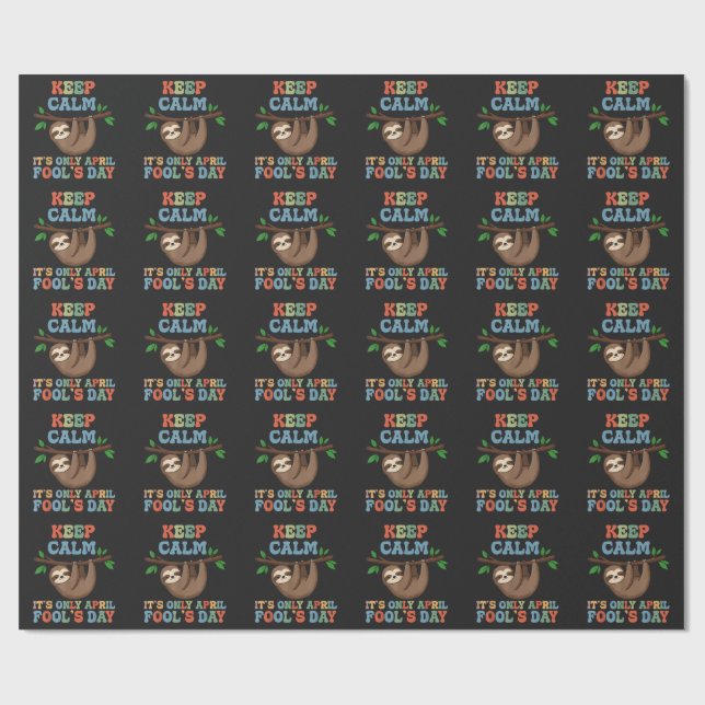 keep calm it's only April fool's day Geschenkpapier (Flach)