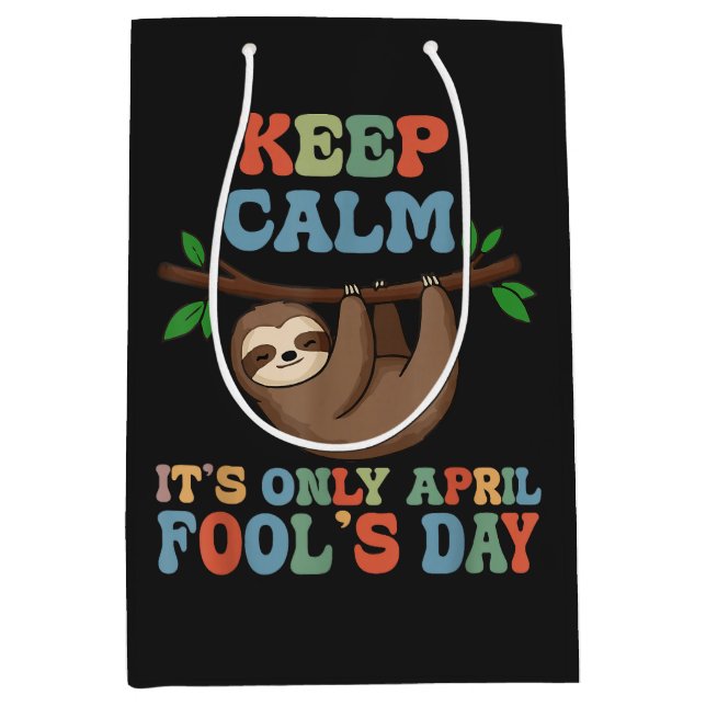 keep calm it's only April fool's day Mittlere Geschenktüte (Vorderseite)