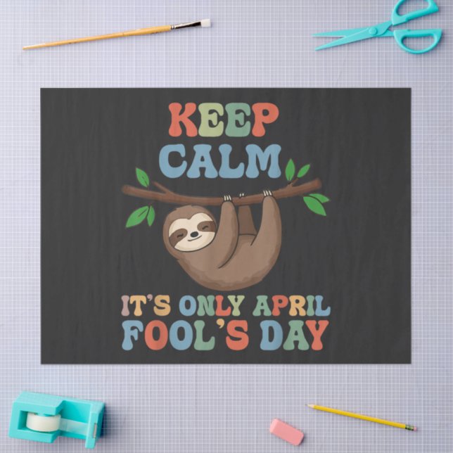 keep calm it's only April fool's day Seidenpapier (Basteln)
