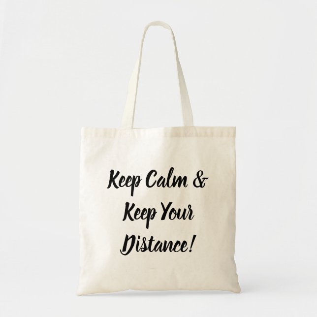 Keep Calm & Keep Your Distance Tragetasche (Vorne)