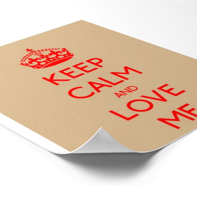 Keep Calm Love ME Value Poster Paper (Matte) (Ecke)