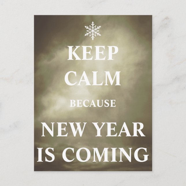Keep calm new year is coming postkarte (Vorderseite)