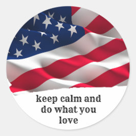 keep calm quote and vibrant american flag runder aufkleber