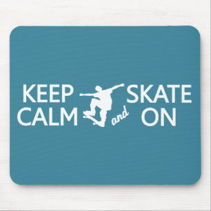 Keep Calm & Skate On custom color mousepad