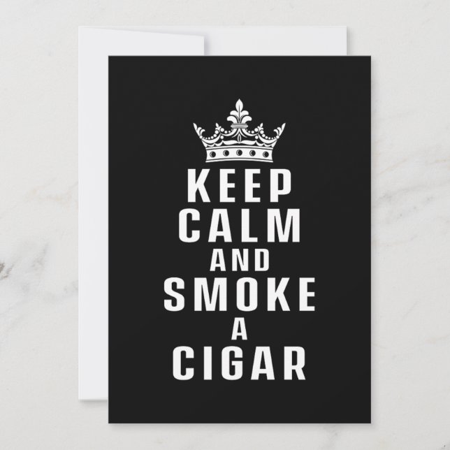Keep Calm Smoke Cigar Smoker Humidor Cutter Gift Einladung (Vorderseite)