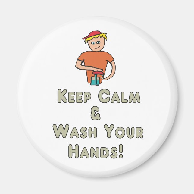 Keep Calm Wash Your Hands Magnet (Vorne)