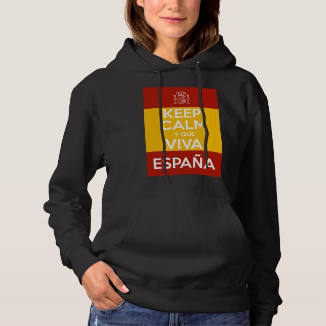 Keep Calm y que viva España Hoodie (Vorderseite)