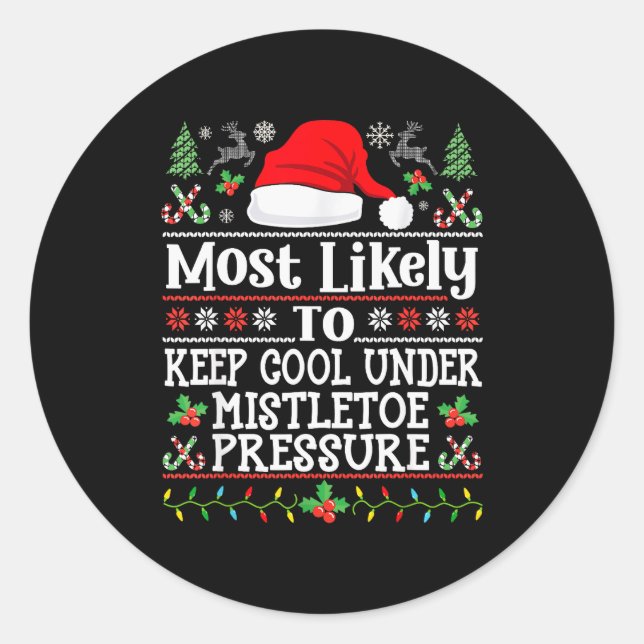 Keep Cool Under Mistletoe Pressure - Christmas Chi Runder Aufkleber (Vorderseite)
