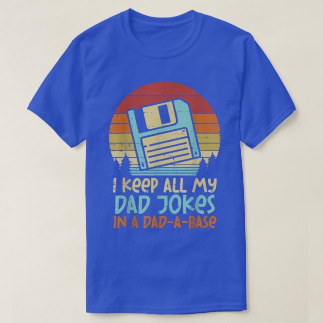 Keep Dad Jokes DadABase Floppy Disk Retro Fathers  T-Shirt (Design vorne)