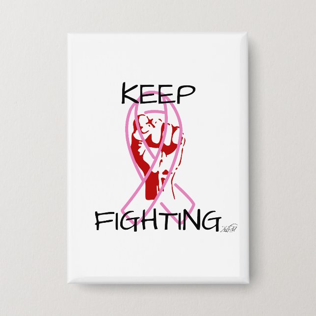 Keep Fighting Button (Vorderseite)