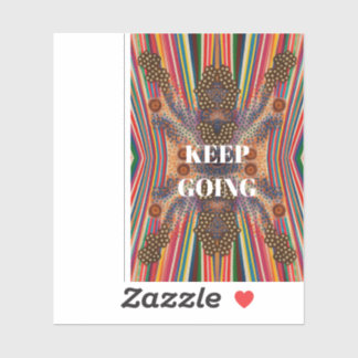 Keep Going – Motivational Quote Sticker