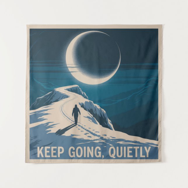 Keep Going, Quietly Wandteppich (Vorderseite)