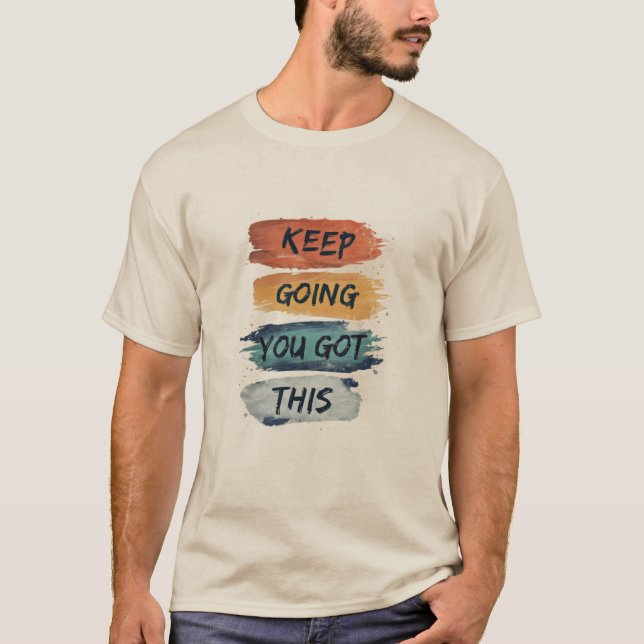 Keep Going You Got This Men’s T-Shirt (Devant)