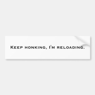 Keep honking, lade ich neu autoaufkleber