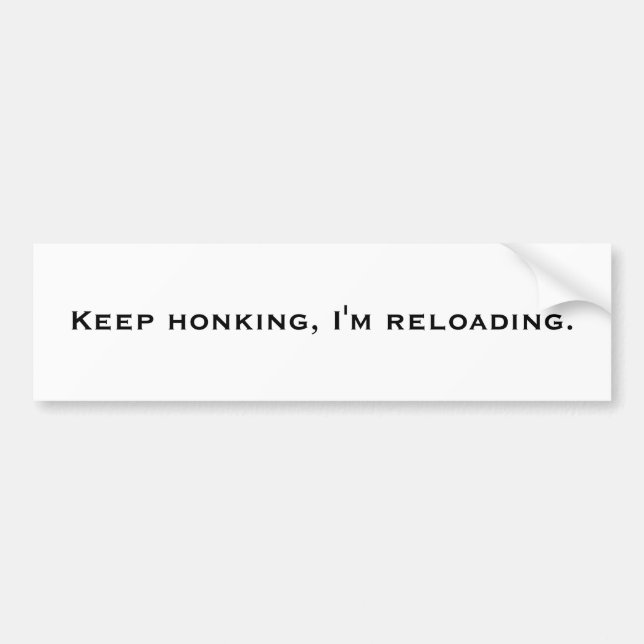 Keep honking, lade ich neu autoaufkleber (Vorne)