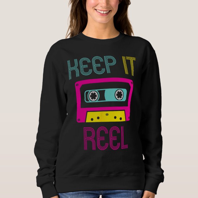 Keep It Reel Audio Cassette Retro Music Format Sweatshirt (Vorderseite)