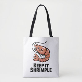 Keep It Shrimple Kawaii Shrimp Tasche