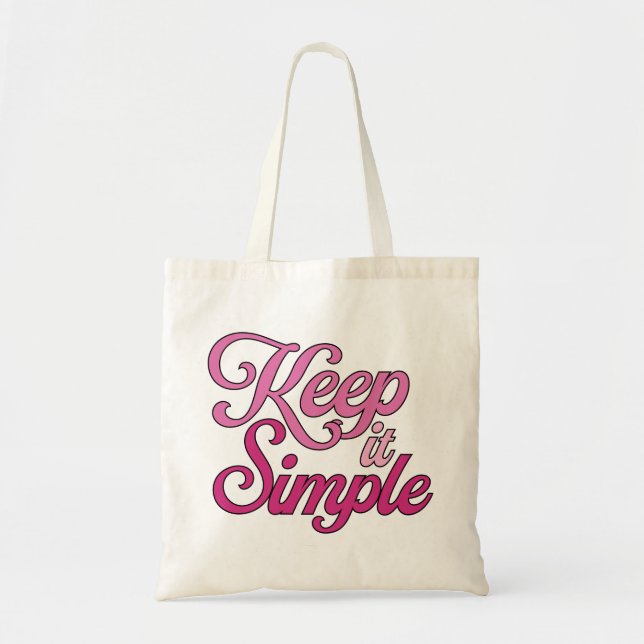 Keep It Simple Tote Bag (Pink) Tragetasche (Vorne)