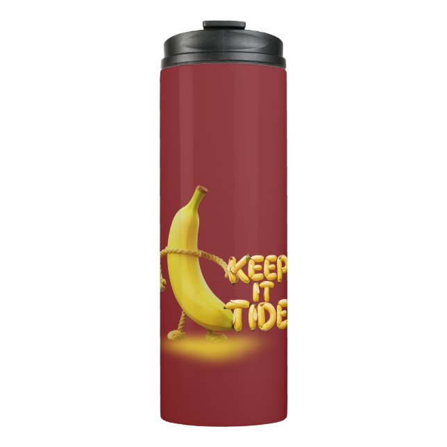 Keep It Tide – Lustige Banane-Typografie Minimalis Thermosbecher (Vorderseite)