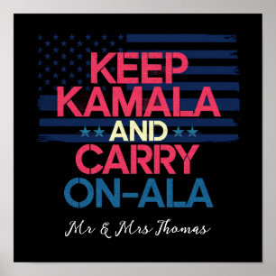 Keep Kamala und Mach Ala weiter Eine kühne Aussage Poster