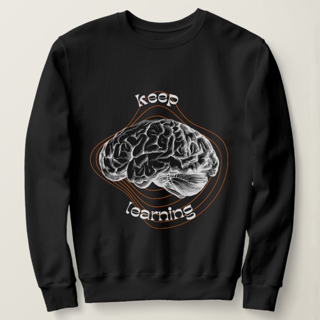 Keep Learning Inspirational Hoodie (Design vorne)