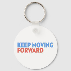 keep moving forward schlüsselanhänger