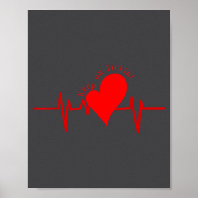 Keep On Tickin! Ekg Heartbeat Cow Valve Heart Pati Poster (Vorne)