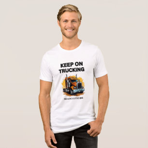 'KEEP ON TRUCKIN' Herren Weiß Motivierend Tri-Blend Shirt