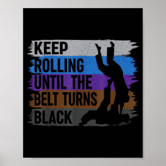 Keep Rolling, bis der Gürtel schwarz wird Brasilia Poster