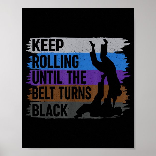 Keep Rolling, bis der Gürtel schwarz wird Brasilia Poster (Vorne)