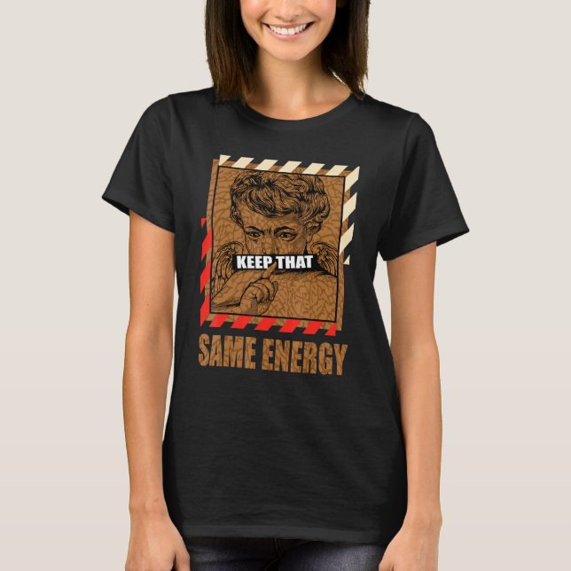 Keep That Same Energy Desert Elephant 3s Matching T-Shirt (Vorderseite)