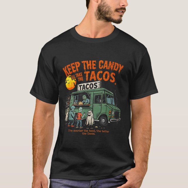 Keep The Candy Ill Take The Tacos - Halloween Taco T-Shirt (Vorderseite)