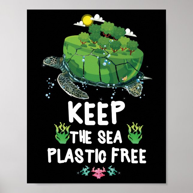 Keep The Sea Plastic Free Turtle Save Earth Poster (Vorne)