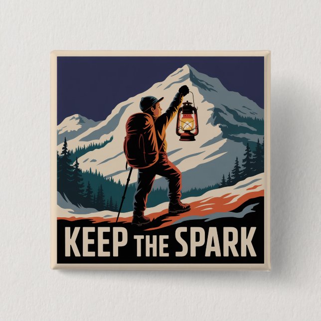 Keep The Spark Button (Vorderseite)