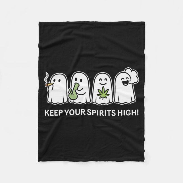 Keep Your Spirits High Ghost Smoking Weed Hallowee Fleecedecke (Vorderseite)