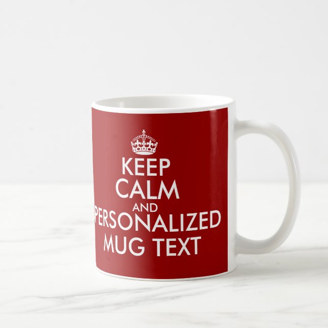 KeepCalm-Tasse | Individualisierbare Vorlage Kaffeetasse (Rechts)