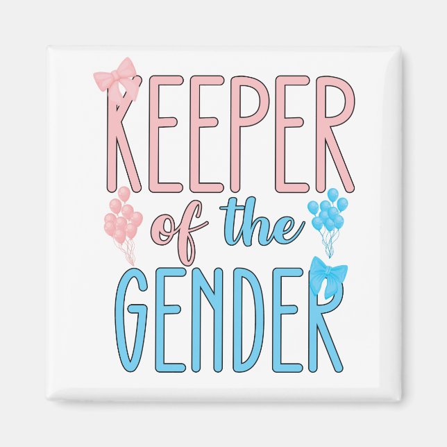 Keeper of Gender Reveal Boy Girl Pink Blue Magnet (Vorne)